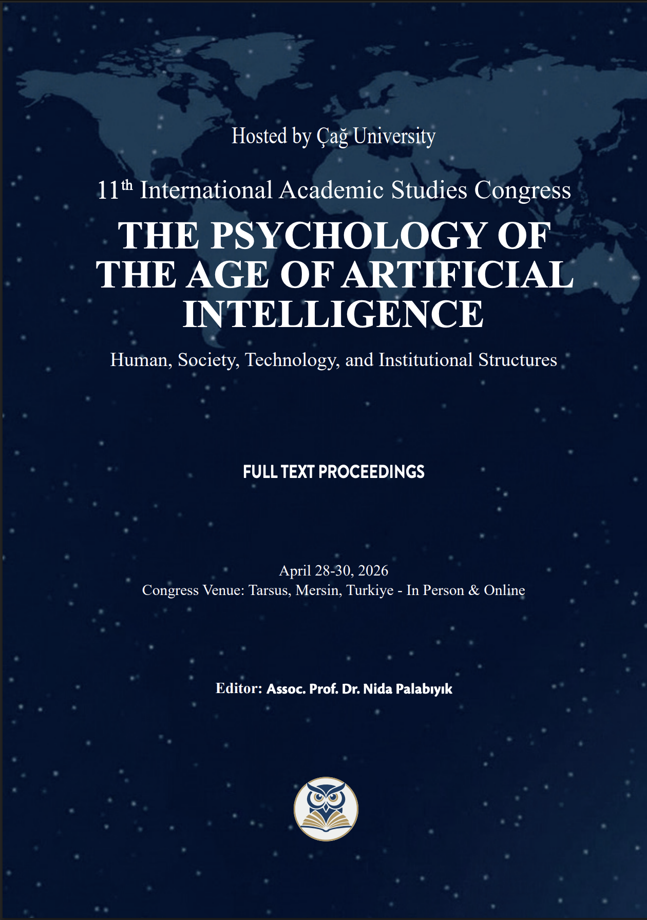 11. Uluslararası Akademik Çalışmalar Kongresi / 11th International Academic Studies Congress – Full Text Proceedings