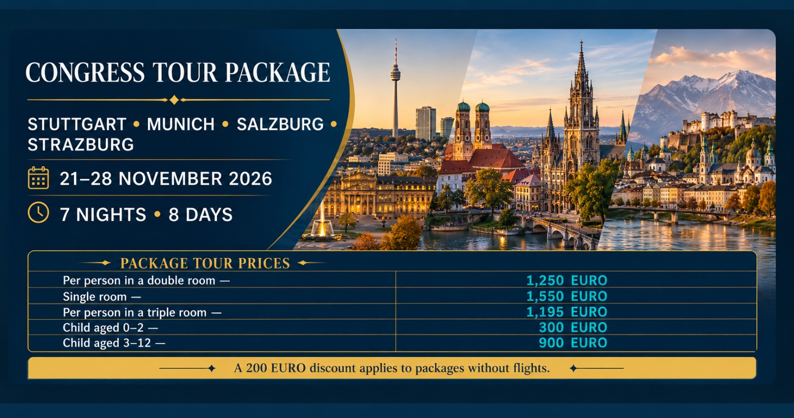 Stuttgart, Münih, Salzburg ve Strazburg isteğe bağlı kongre tur paketi